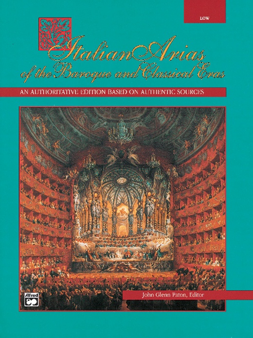 Italian Arias of the Baroque and Classical Eras: An Authoritative Edition Based on Authentic Sources Book & CD