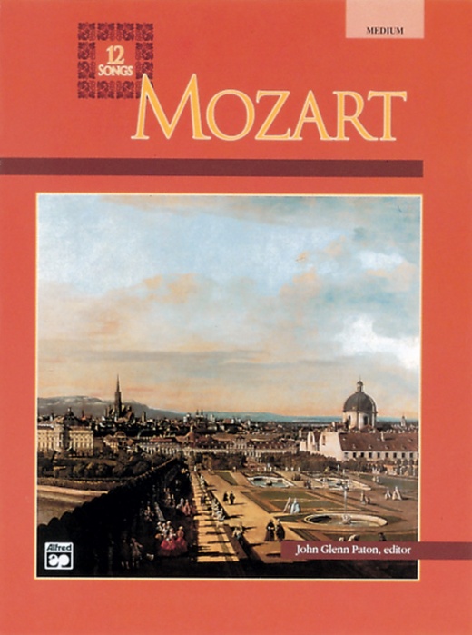 Mozart 12 Songs Book: Medium Voice, Italian, French and German Texts