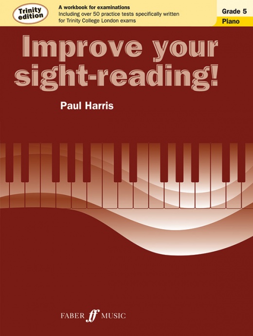 Improve Your Sight-Reading! Trinity Edition, Grade 5 A Workbook For Examinations Book