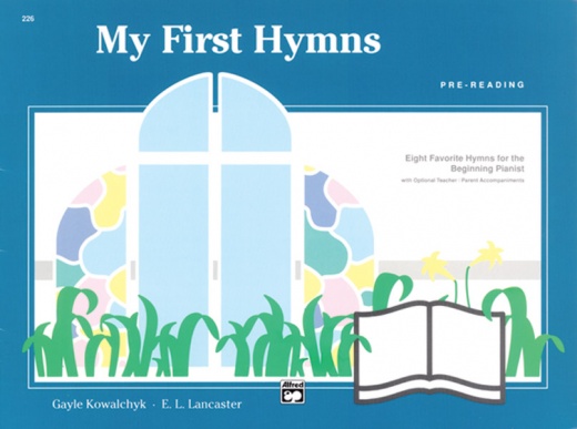 My First Hymns: Eight Favorite Hymns for the Beginning Pianist Book