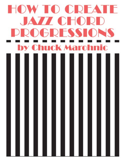 How to Create Jazz Chord Progressions Book