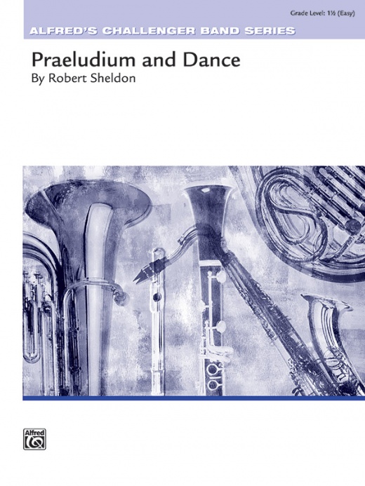 Praeludium And Dance Conductor Score & Parts - Challenger Band Series