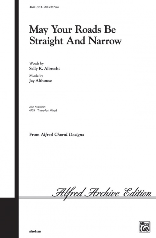 May Your Roads Be Straight And Narrow Choral Octavo