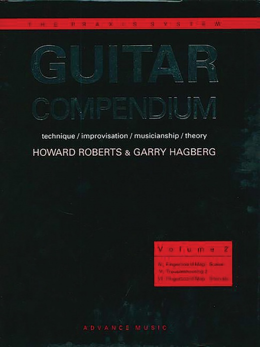 The Praxis System: Guitar Compendium Vol. 2 Technique / Improvisation / Musicianship / Theory Book
