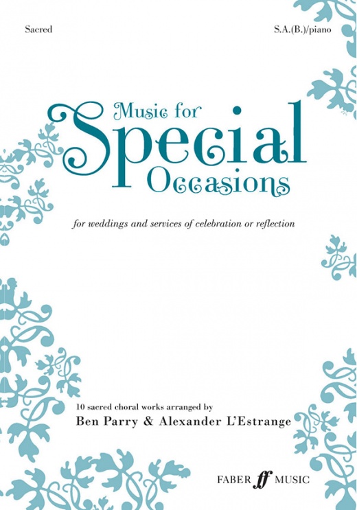 Music for Special Occasions: Sacred Music Book for Choirs