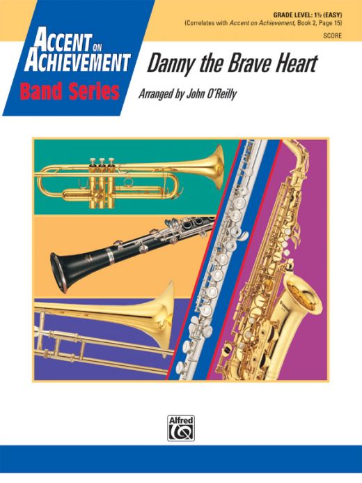 Danny The Brave Heart Conductor Score & Parts