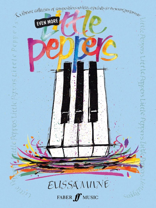Even More Little Peppers: A Vibrant Collection of Compositions for Young Performers