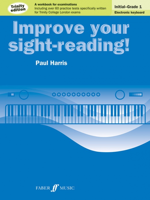 Improve Your Sight-Reading! Electronic Keyboard, Grade 0-1 A Workbook For Examinations Book