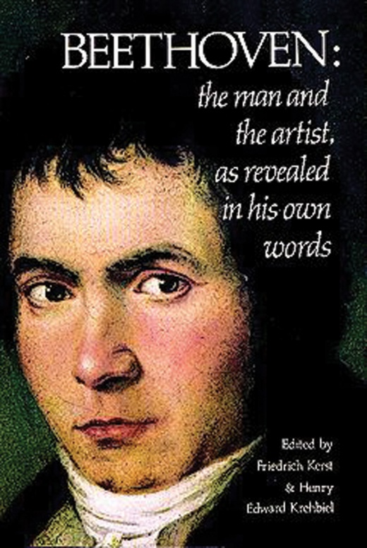 Beethoven: The Man And The Artist, As Revealed In His Own Words Book