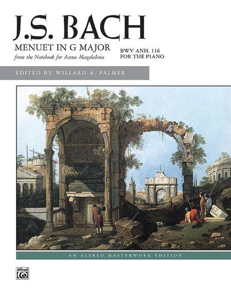 J. S. Bach: Menuet in G Major, BWV Anh. 116 Sheet Music (Alfred Masterwork Edition)