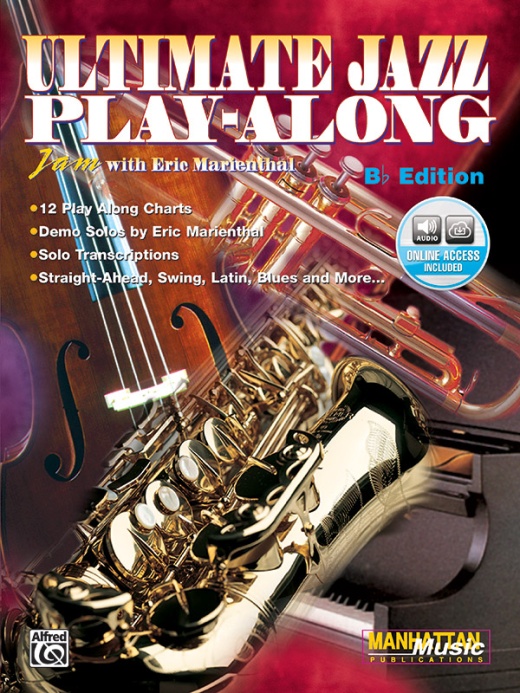 Ultimate Jazz Play-Along Jam with Eric Marienthal Book & Online Audio