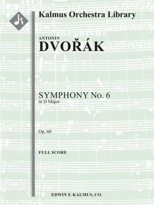 Dvorak's Symphony No. 6 in D, Op. 60 Conductor Score