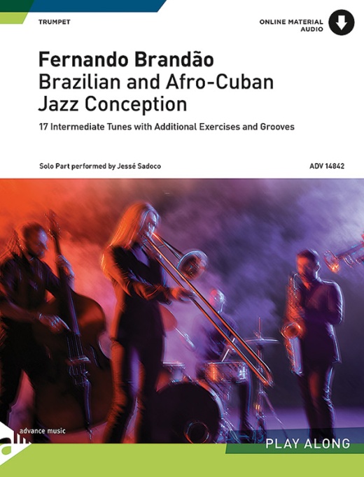 Brazilian and Afro-Cuban Jazz Conception Book & Online Audio for Trumpet