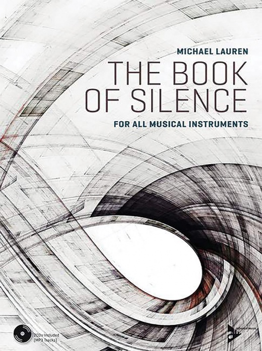 The Book Of Silence For All Musical Instruments - Book & Mp3 Cd