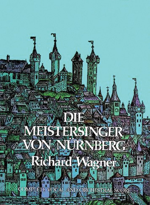 Die Meistersinger Von Nurnberg In Full Score