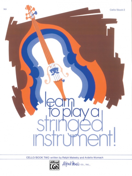 Learn to Play a Stringed Instrument, Book 2: Cello Method Book for Beginners