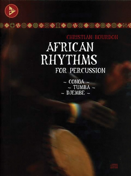 African Rhythms For Percussion Conga - Tumba - Djembe Book & Cd