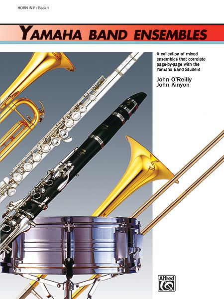 Yamaha Band Ensembles Book 1: Flexible Ensemble Music for Horn in F