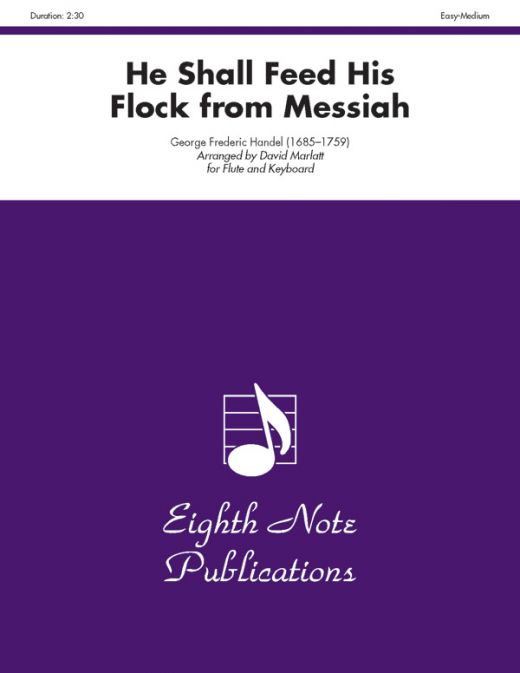 He Shall Feed His Flock (From Messiah) Part(S) - Flute and Keyboard Sheet Music