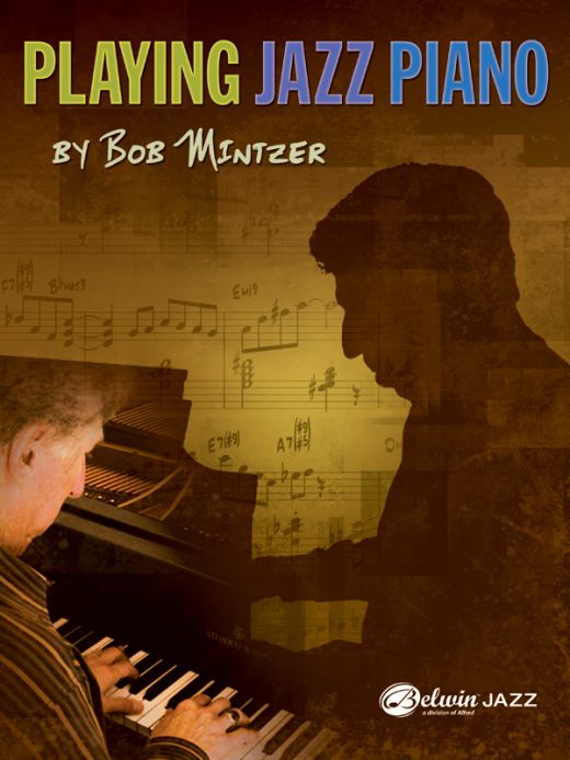 Playing Jazz Piano Book by Bob Mintzer