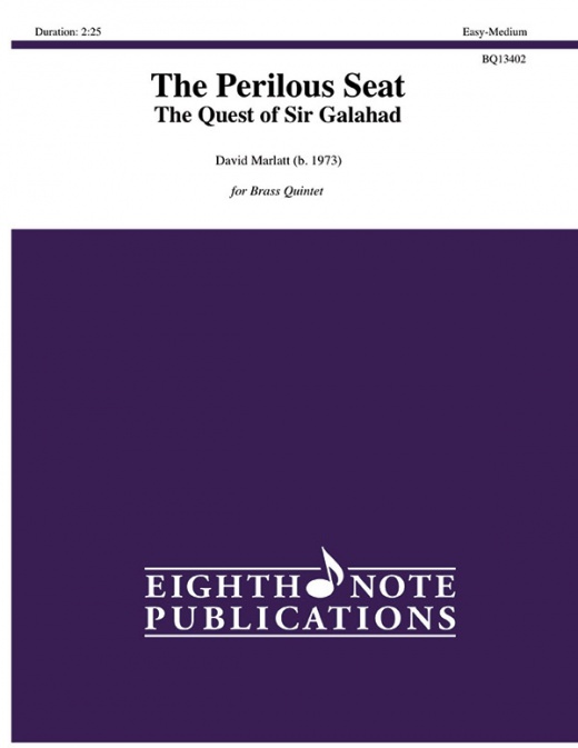 The Perilous Seat: The Quest Of Sir Galahad Score & Parts