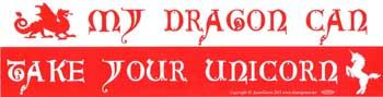 My Dragon Can Take Your Unicorn Bumper Sticker