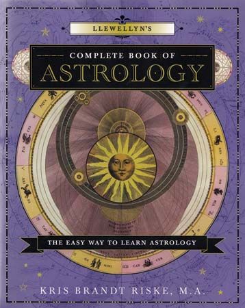 Llewellyn Complete Book Of Astrology By Kris Brandt Riske