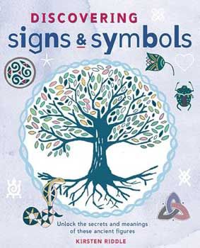 Discovering Signs & Symbols By Kirsten Riddle