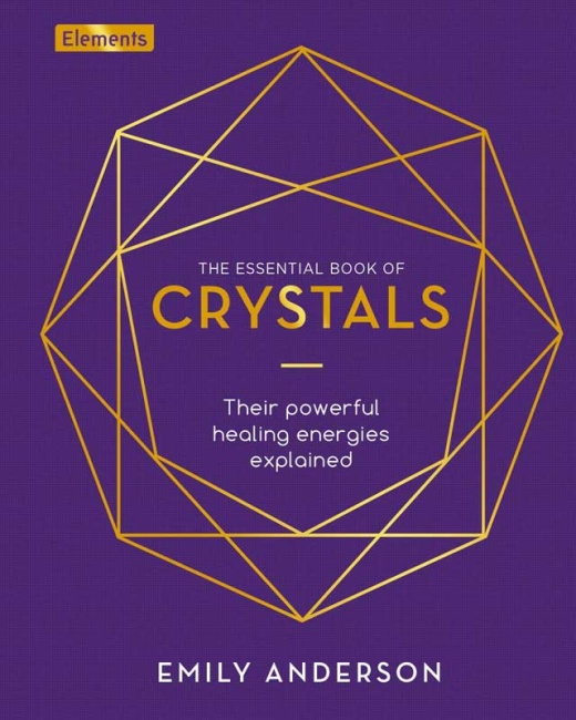 Essential Book Of Crystals (Hc) By Emily Anderson