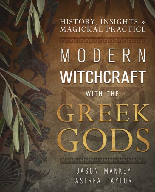Modern Witchcraft With The Greek Gods By Mankey & Taylor