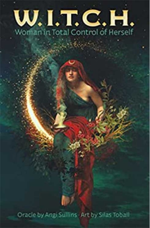 W.I.T.C.H Oracle Deck: Become the Mistress of Your Own Power