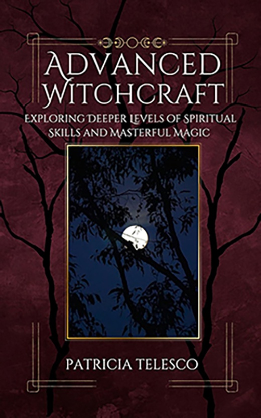 Advanced Witchcraft By Patricia Telesco