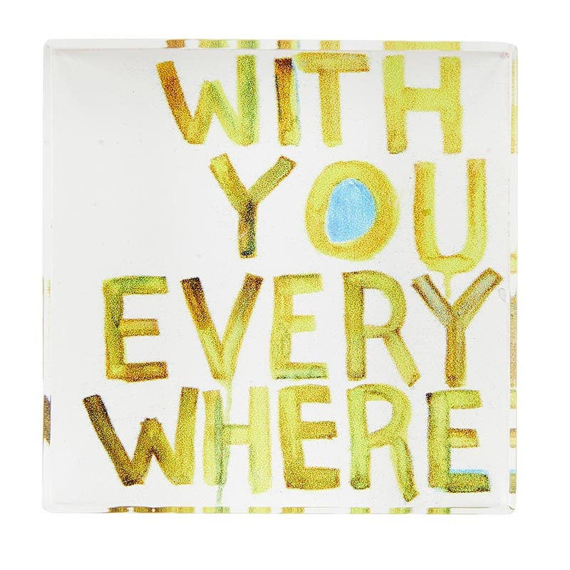 Pieces Of Me Lucite Block - With You Everywhere