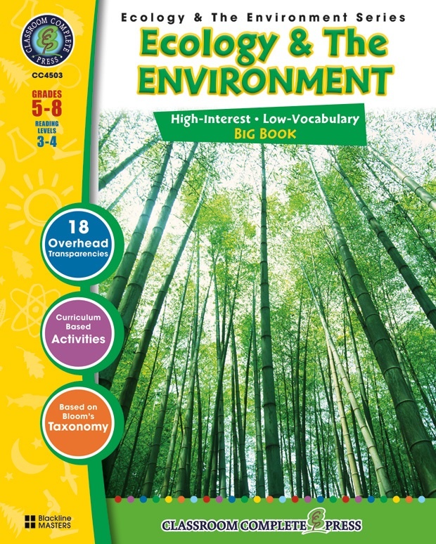 Classroom Complete Regular Education Science Book: Ecology & the Environment - Big Book, Grades - 5, 6, 7, 8