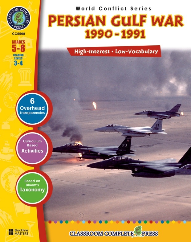 Classroom Complete Regular Education Social Studies Book: Persian Gulf War (1990 - 1991), Grades - 5, 6, 7, 8