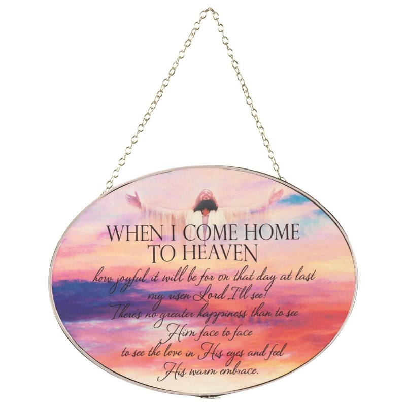 Suncatcher When I Come Home to Heaven