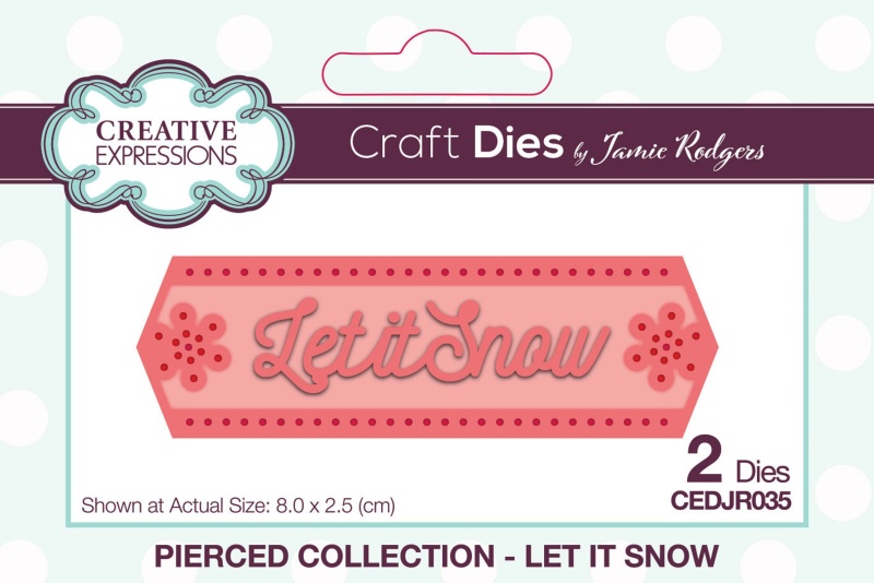 Creative Expressions Jamie Rodgers Pierced Let It Snow Craft Die