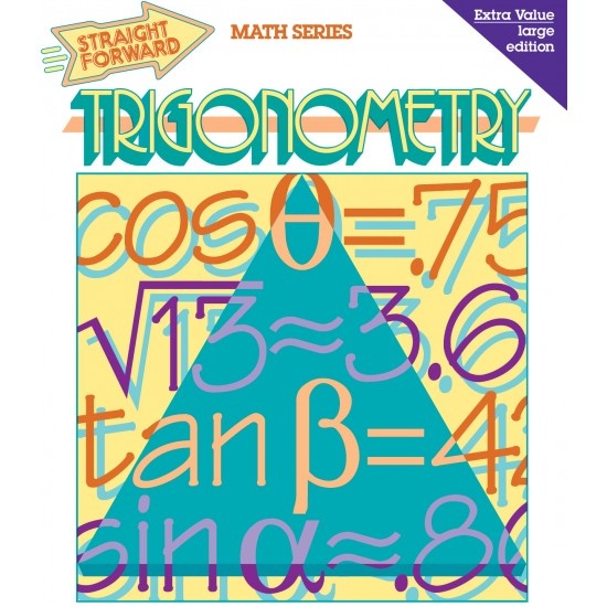Trigonometry: Straight Forward Math Series (Large Edition)