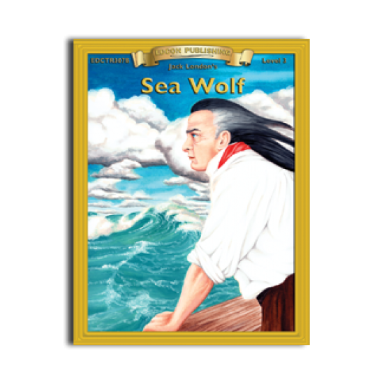 High-Interest/Low Readability Classics: Sea Wolf