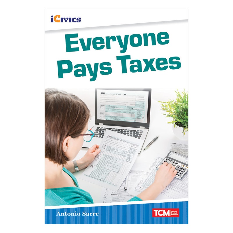Everyone Pays Taxes