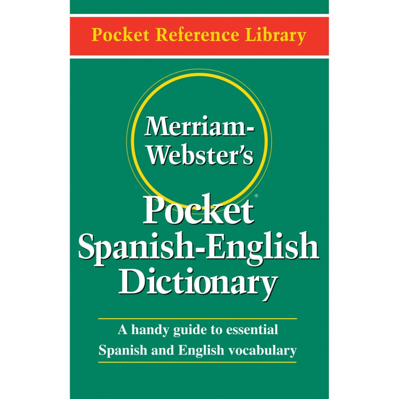 Merriam Websters Pocket Spanish - English Dictionary
