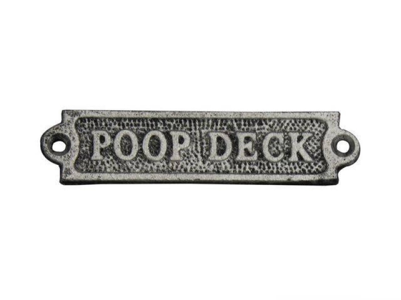 Rustic Silver Cast Iron Poop Deck Sign 6"
