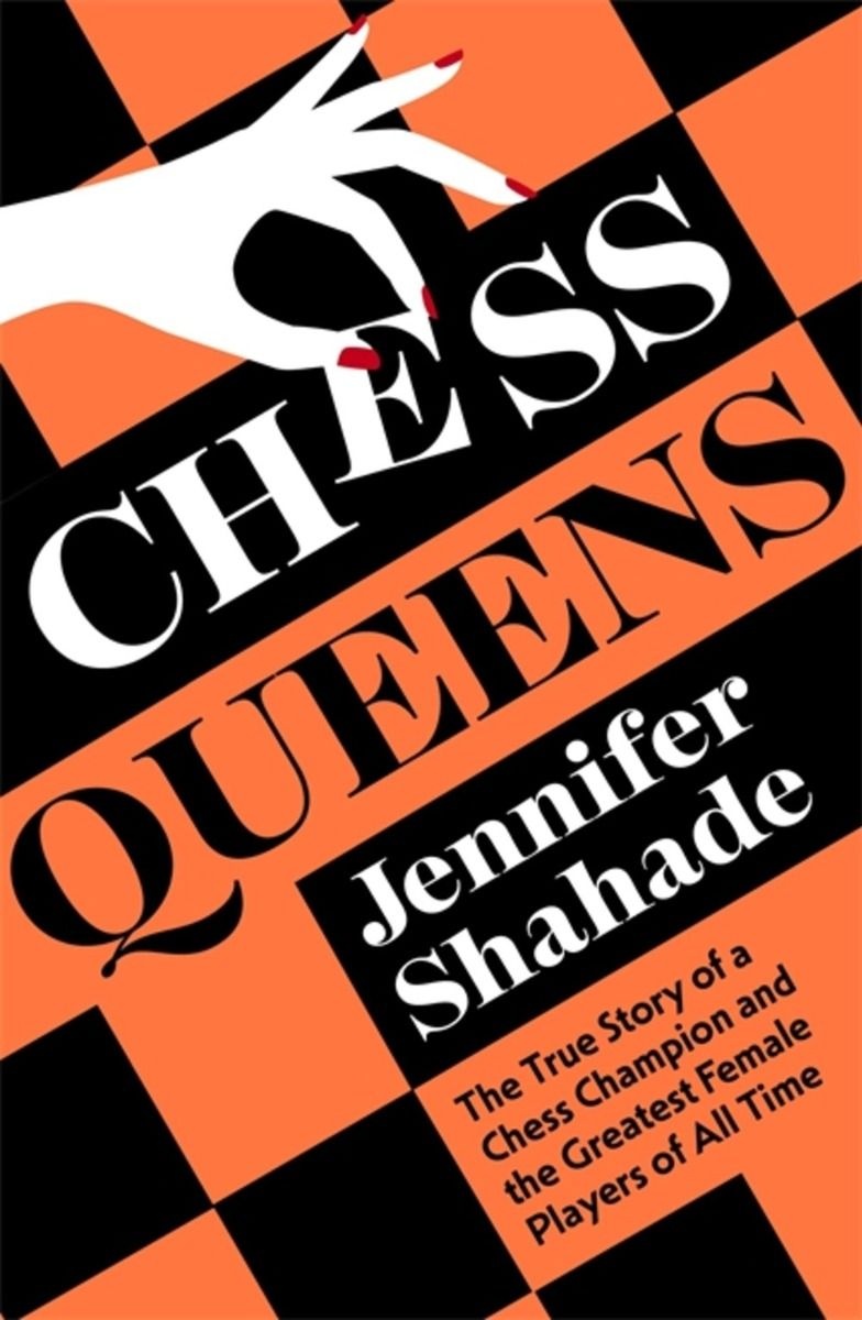Chess Queens - Signed By Author - Jennifer Shahade