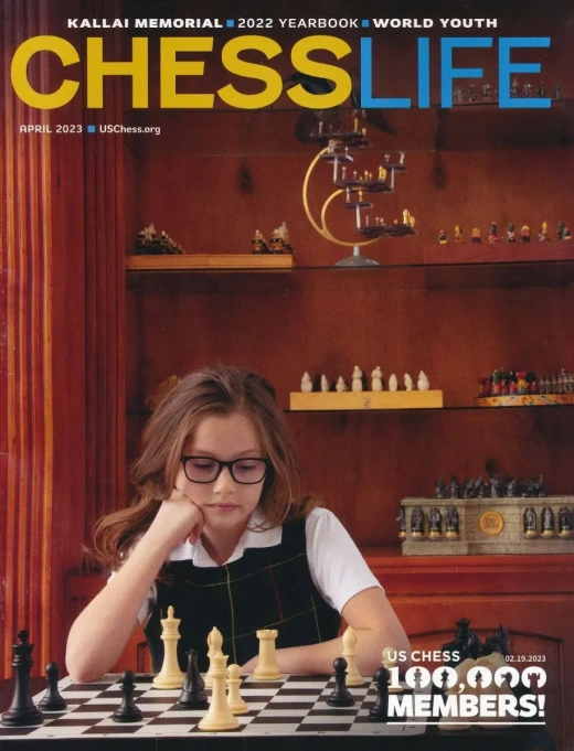 Chess Life Magazine - April 2023 Issue