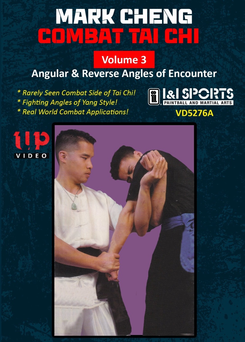 Combat Tai Chi #3 Angular & Reverse Angles Dvd Mark Cheng