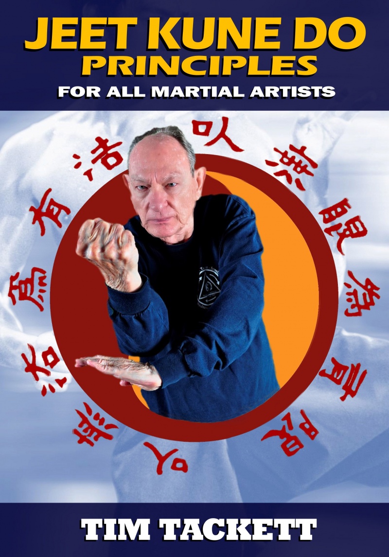 Jeet Kune Do Principles For All Martial Artists Book Tim Tackett - Physical