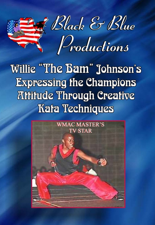 Tournament Karate Creative Kata Combo Techniques DVD by Willie 'The Bam' Johnson