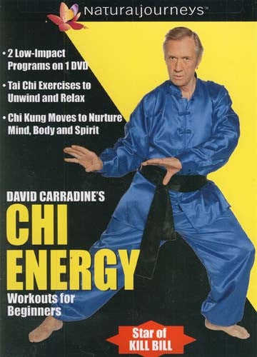 David Carradine's Chi Energy Workouts For Beginners