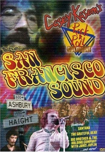 Casey Kasem S Rock N Roll Goldmine - The San Francisco Sound