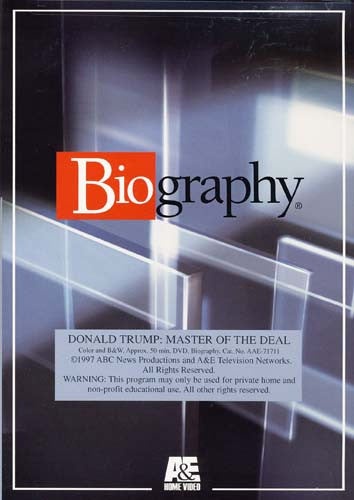 Donald Trump - Master Of The Deal (Biography)